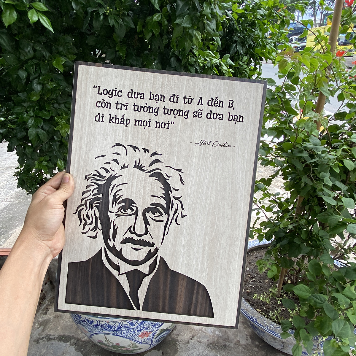 Tranh tạo động lực bằng Gỗ TBIG044 "Albert Einstein: logic đưa bạn đi từ a đến b còn trí tưởng tượng sẽ đưa bạn đi khắp mọi nơi"