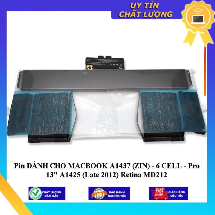 Pin dùng cho MACBOOK A1437 Pro 13&quot; A1425 (Late 2012) Retina MD212 - Hàng chính hãng  MIBAT1582