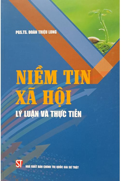 Sách Niềm tin xã hội - Lý luận và thực tiễn