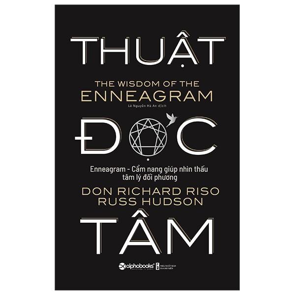 Thuật đọc tâm (Enneagram - Cẩm nang nhìn thấu tâm lý đối phương) - Bản Quyền