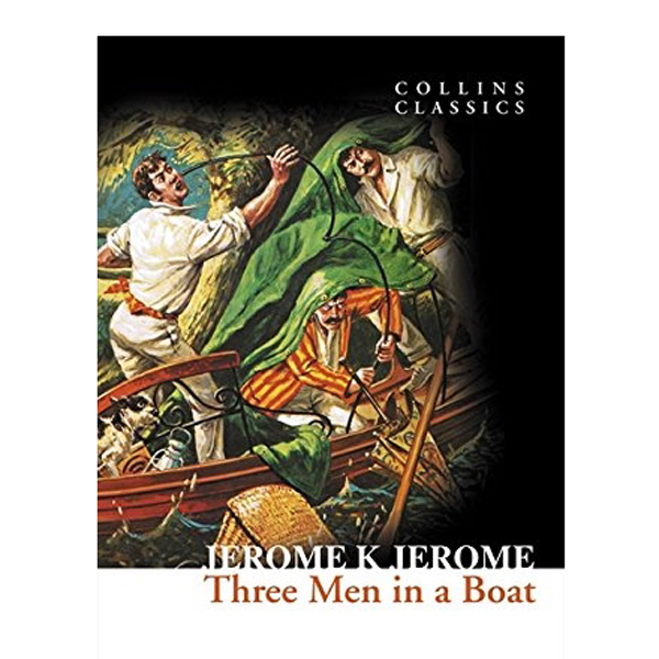 Collins Classics: Three Men In A Boat