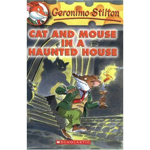 Cat and Mouse in a Haunted House (Geronimo Stilton, No. 3)