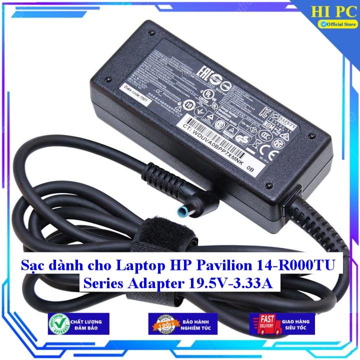 Sạc dành cho Laptop HP Pavilion 14-R000TU Series Adapter 19.5V-3.33A - Kèm Dây nguồn - Hàng Nhập Khẩu