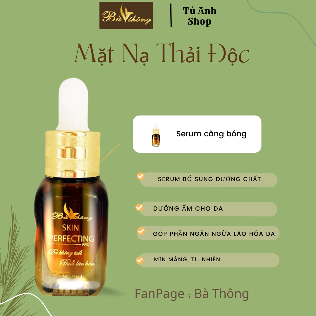 Serum mờ thâm dưỡng da mặt Skin Perfecting Bà Thông Lọ 5ml-10ml, duy trì độ ẩm, dưỡng da căng bóng