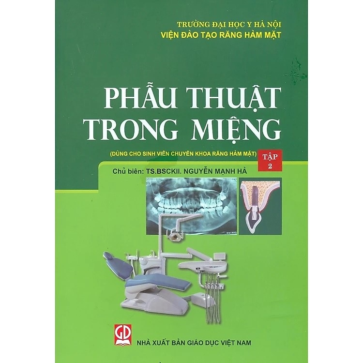 Sách - Phẫu Thuật Trong Miệng, Tập 2 (Dùng Cho Sinh Viên Chuyên Khoa Răng Hàm Mặt) (DN)