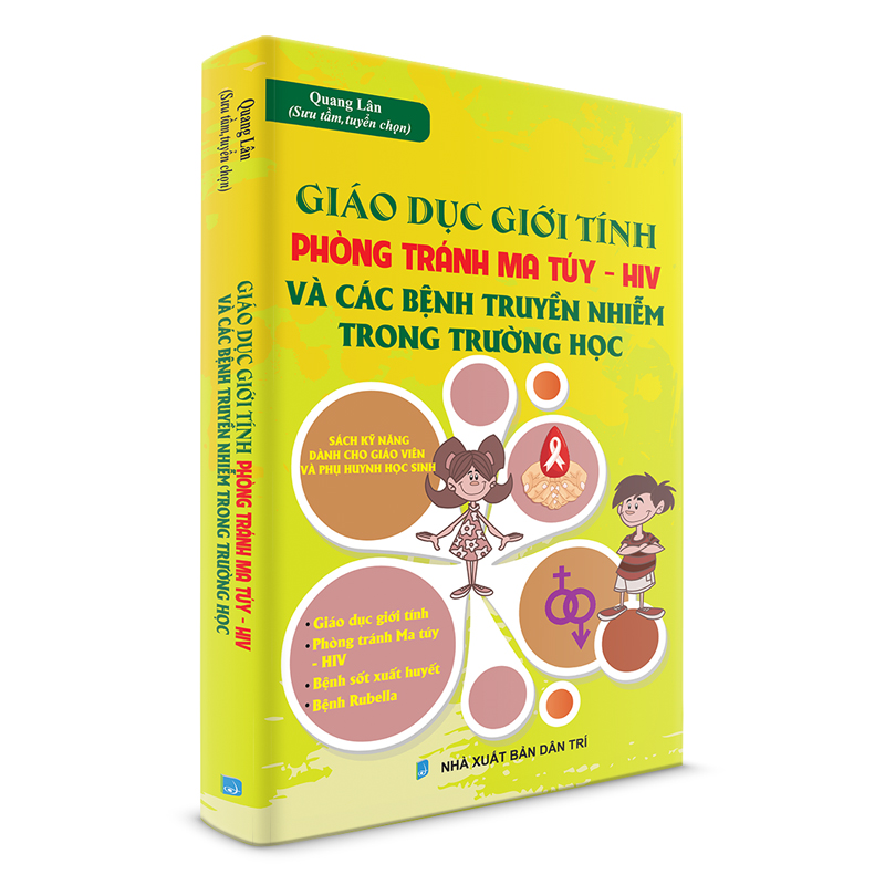 Giáo Dục Giới Tính Phòng Tránh Ma Túy - HIV Và Các Bệnh Truyền Nhiễm Trong Trường Học