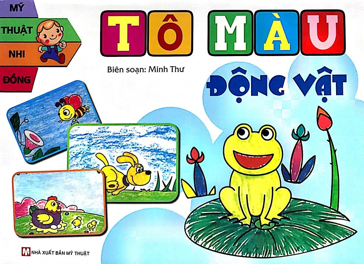 Bộ Sách Mỹ Thuật Nhi Đồng - Tô Màu: Động Vật + Thực Vật + Động Vật Hoang Dã + Trái Cây