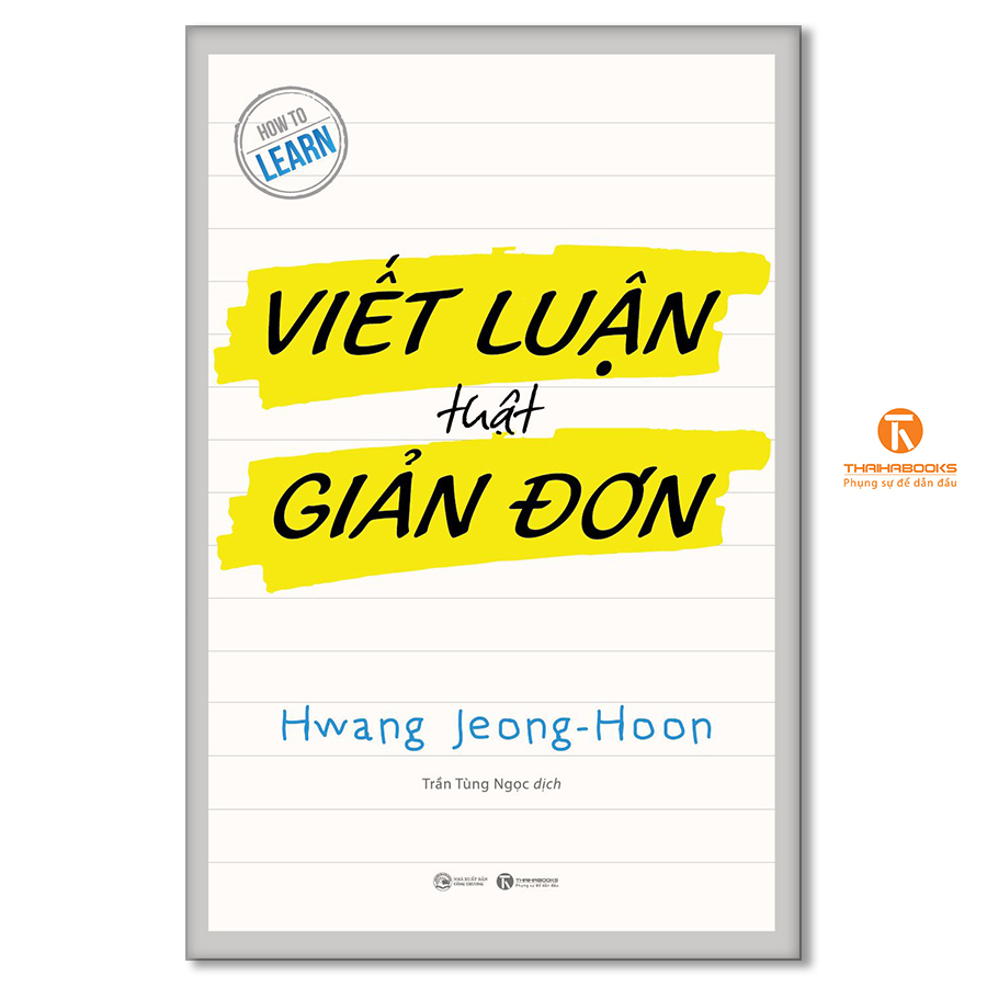 Viết luận thật giản đơn - Thái Hà Books