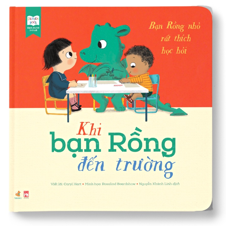 Sách Kỹ Năng - Khi Bạn Rồng Đến Trường - Dạy Bé Cách Ứng Xử ( 3-6 tuổi )