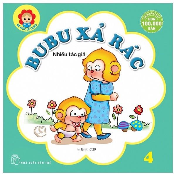 Bé Học Lễ Giáo - Bubu Tập 4: Xả Rác (Tái Bản) - Bản Quyền