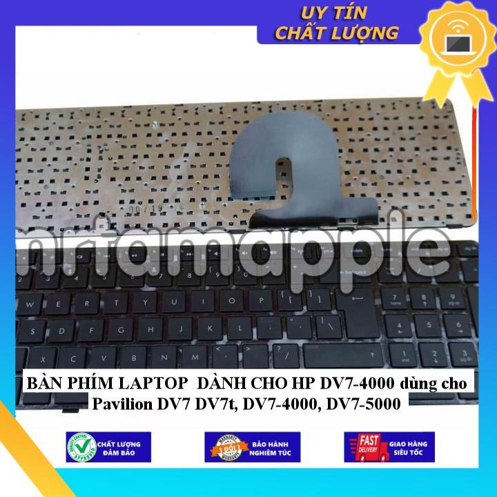 BÀN PHÍM LAPTOP dùng cho HP DV7-4000 dùng cho Pavilion DV7 DV7t, DV7-4000 DV7-5000 - Hàng Nhập Khẩu New Seal