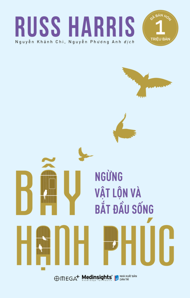 Bẫy Hạnh Phúc - Ngừng Vật Lộn Và Bắt Đầu Sống _AL