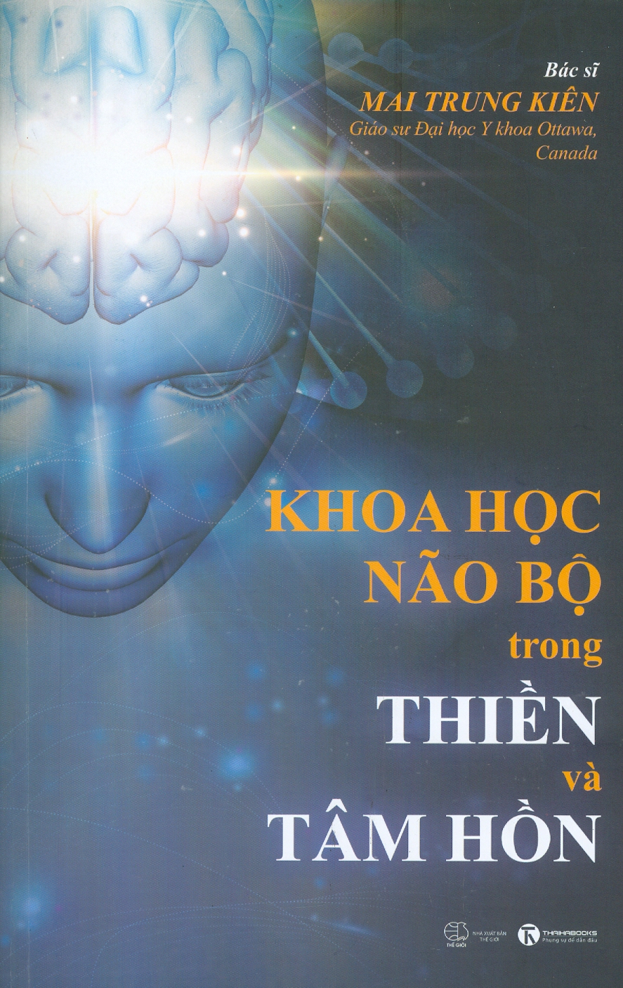 Khoa Học Não Bộ Trong Thiền Và Tâm Hồn