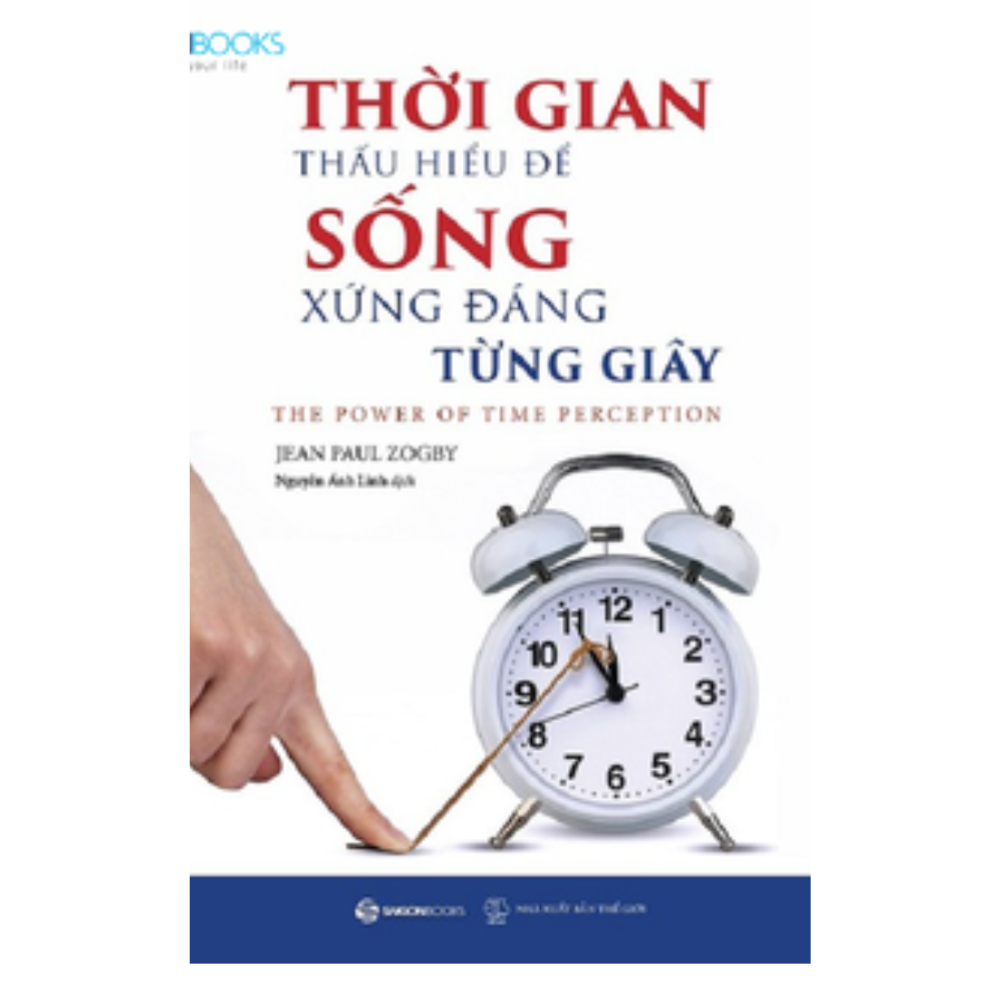 SÁCH: Combo Thời gian - Thấu hiểu để sống xứng đáng từng giây + Sống đời bình an