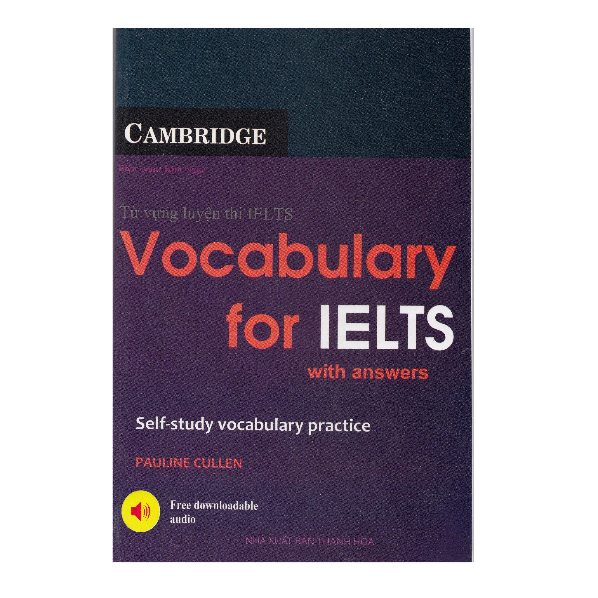 Vocabulary For IELTS – Từ Vựng Luyện Thi IELTS