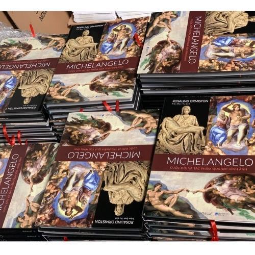 Michelangelo: Cuộc Đời Và Tác Phẩm Qua 500 Bức Ảnh - Bản Quyền