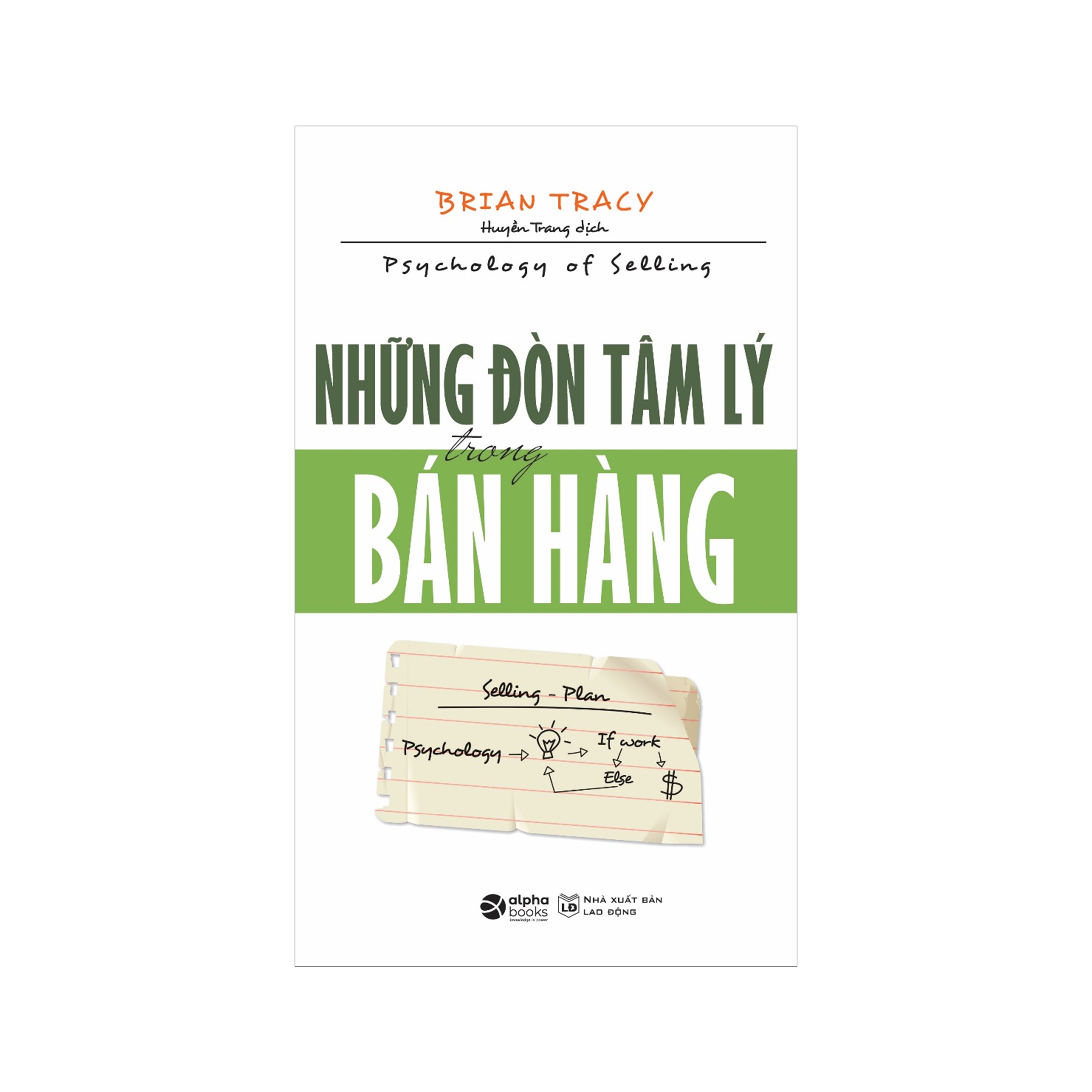 Sách Kỹ Năng Bán Hàng - Những Đòn Tâm Lý Trong Bán Hàng (Tái Bản 2018)