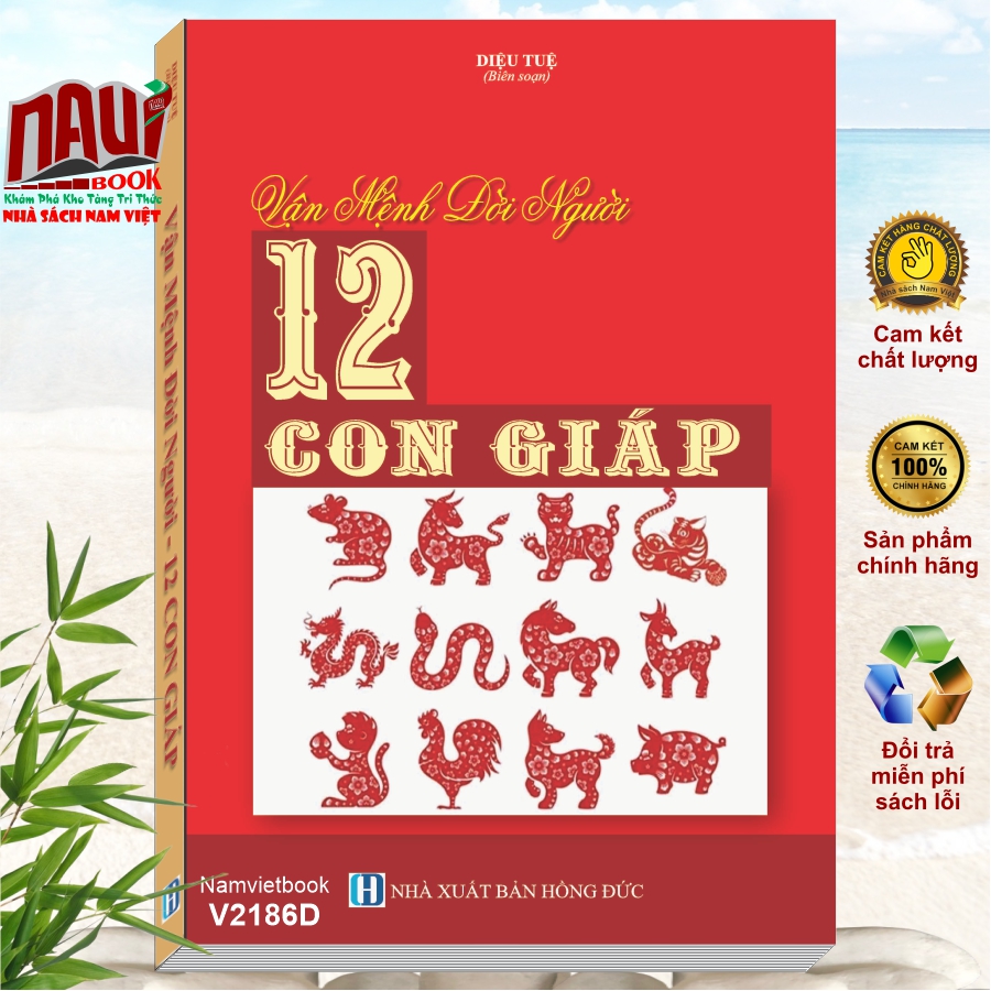 Sách Vận Mệnh Đời Người 12 Con Giáp - V2186D