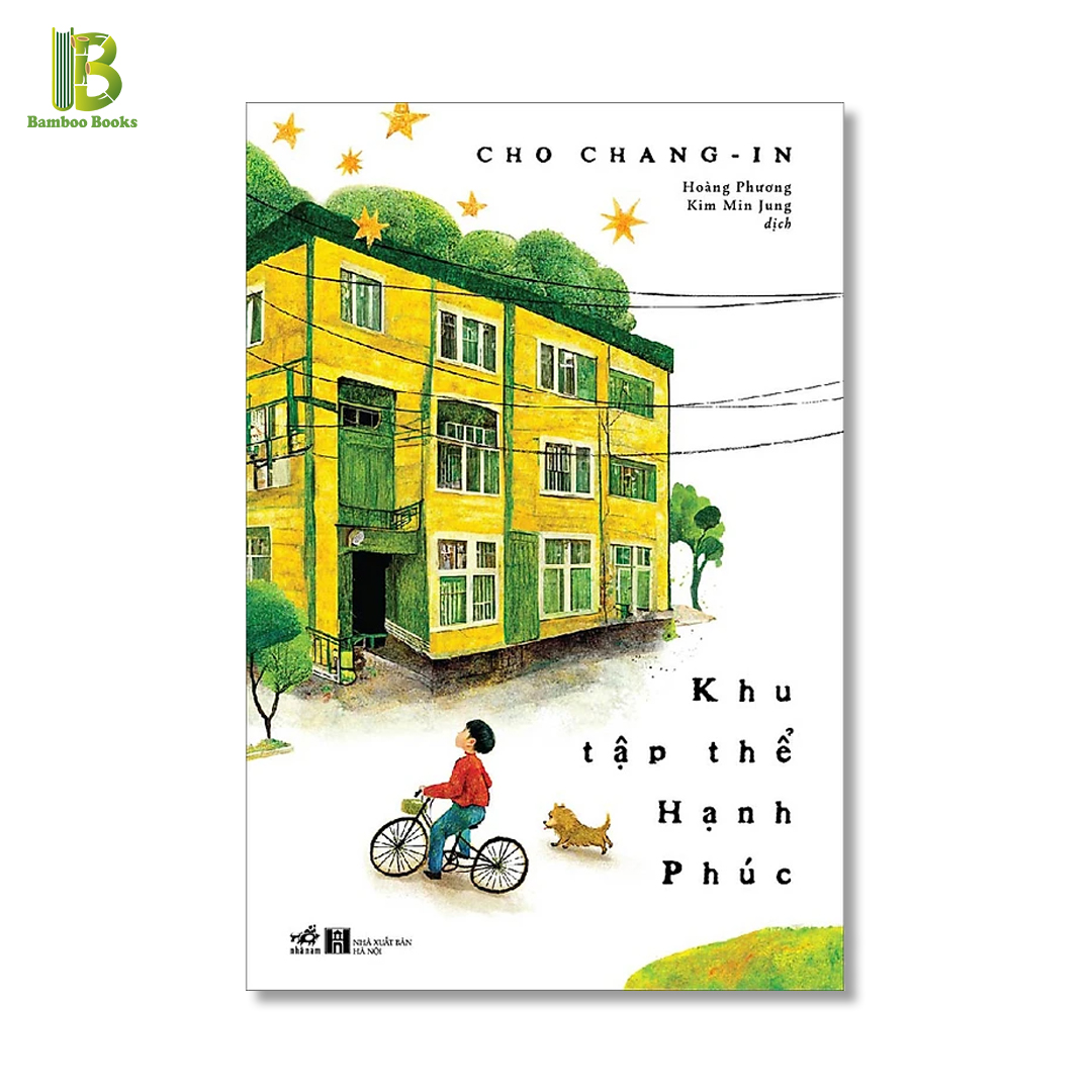 Sách - Khu tập thể hạnh phúc - Cho Chang In - Bìa Mềm