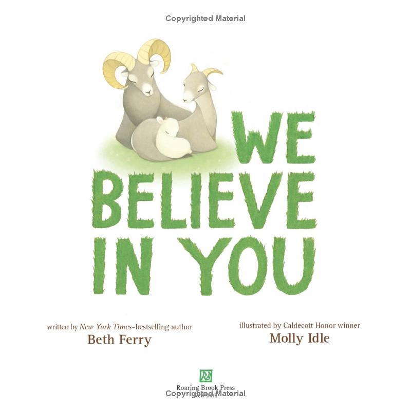 We Believe In You