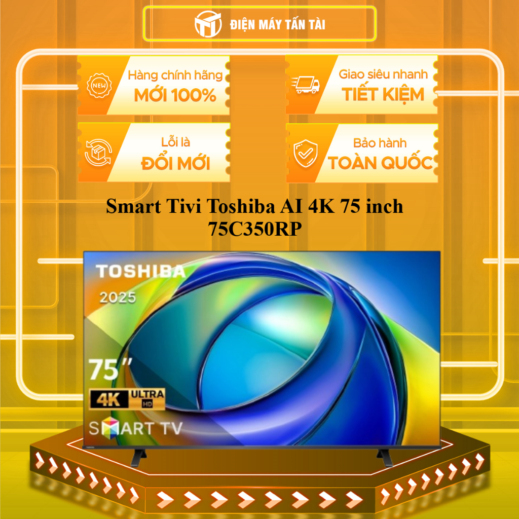 75C350RP - Smart Tivi Toshiba AI 4K 75 inch 75C350RP - HÀNG CHÍNH HÃNG - GIAO HCM