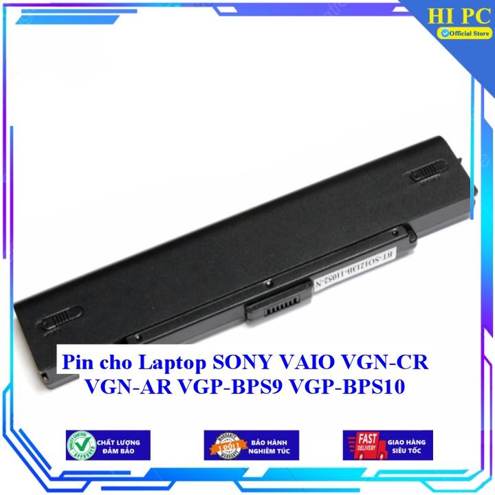 Pin cho Laptop SONY VAIO VGN-CR VGN-AR VGP-BPS9 VGP-BPS10 - Hàng Nhập Khẩu