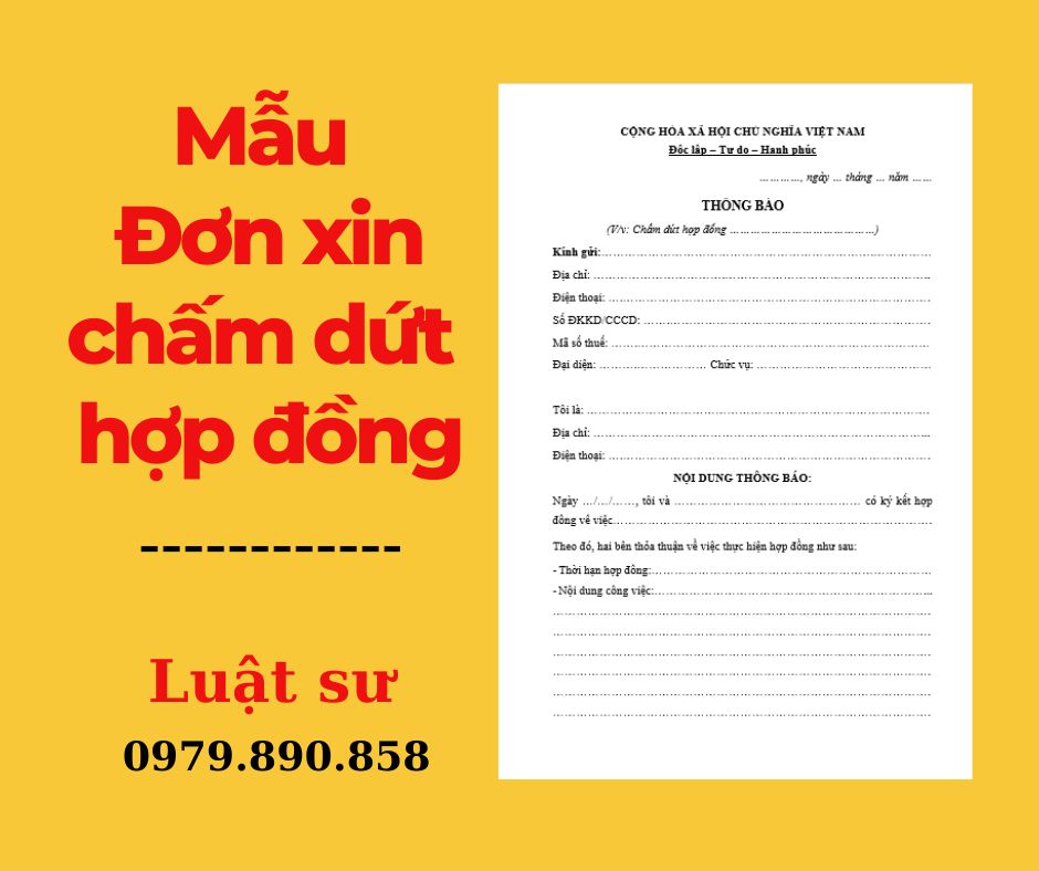 Mẫu đơn xin chấm dứt hợp đồng + bản hướng dẫn chi tiết của Luật sư