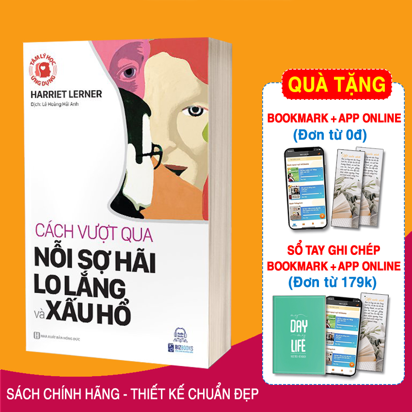 Sách Tâm Lý Học Ứng Dụng – Cách Vượt Qua Nỗi Sợ, Lo Lắng Và Xấu Hổ