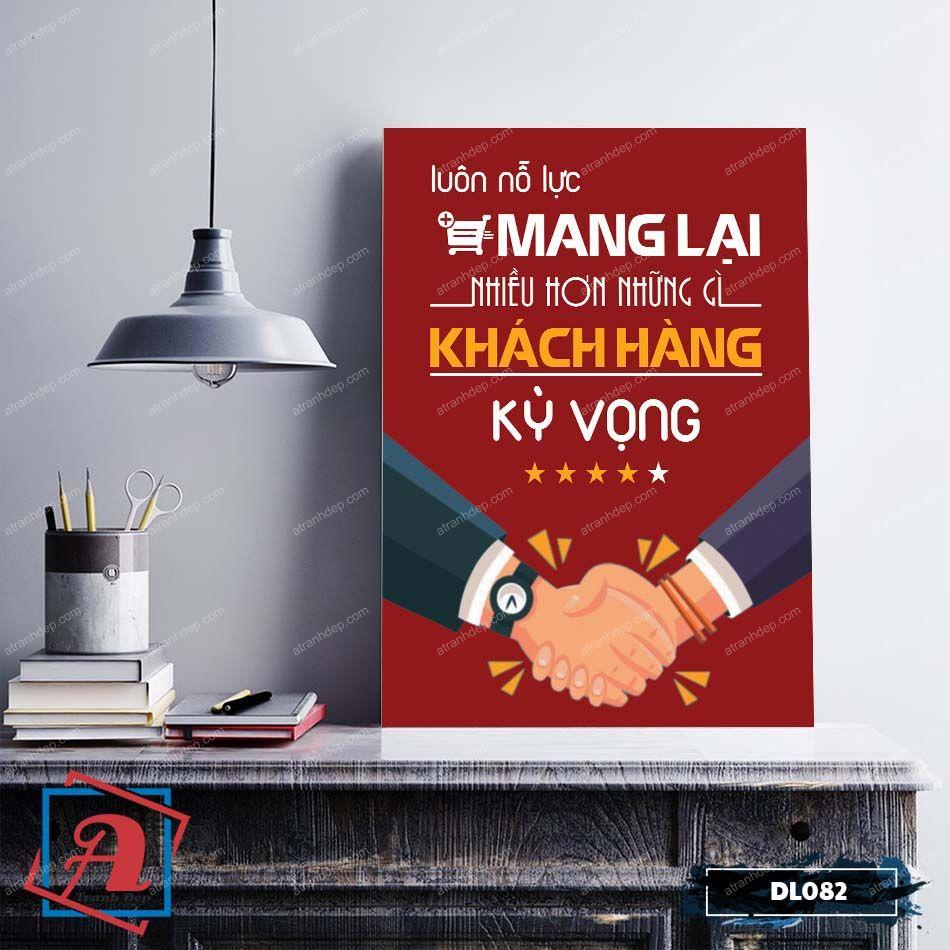 Tranh động lực trang trí văn phòng làm việc - Luôn nỗ lực mang lại nhiều hơn những gì khách hàng kỳ vọng - DL082