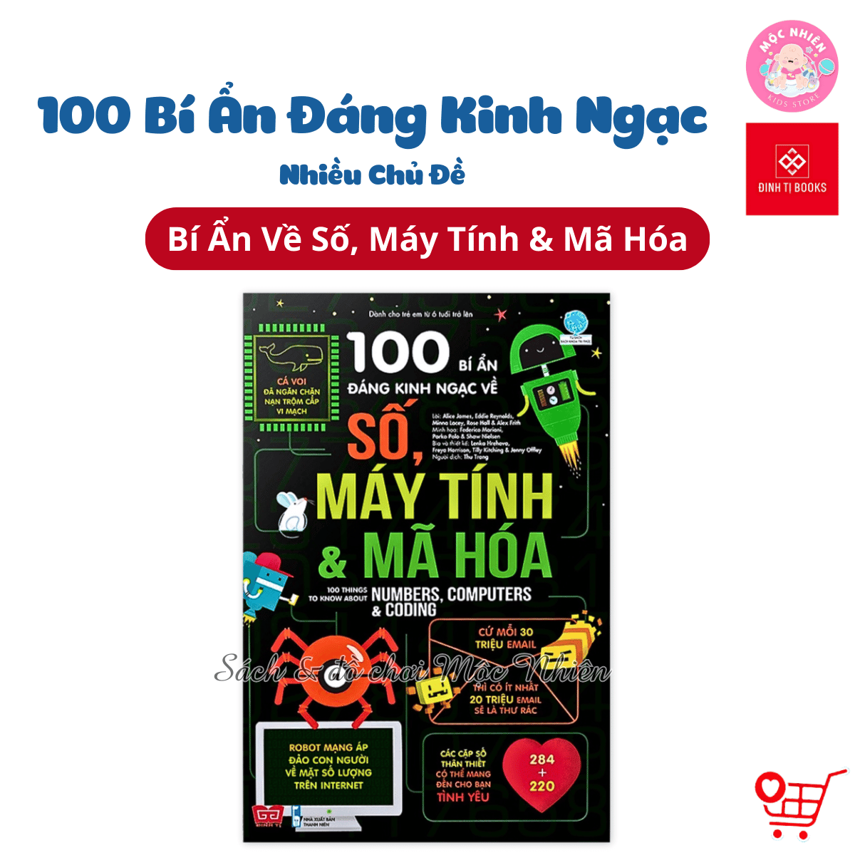 Sách Thiếu Nhi  100 Bí Ẩn Đáng Kinh Ngạc  Đinh Tị Nhiều chủ đề – Số, máy tính, mã hóa