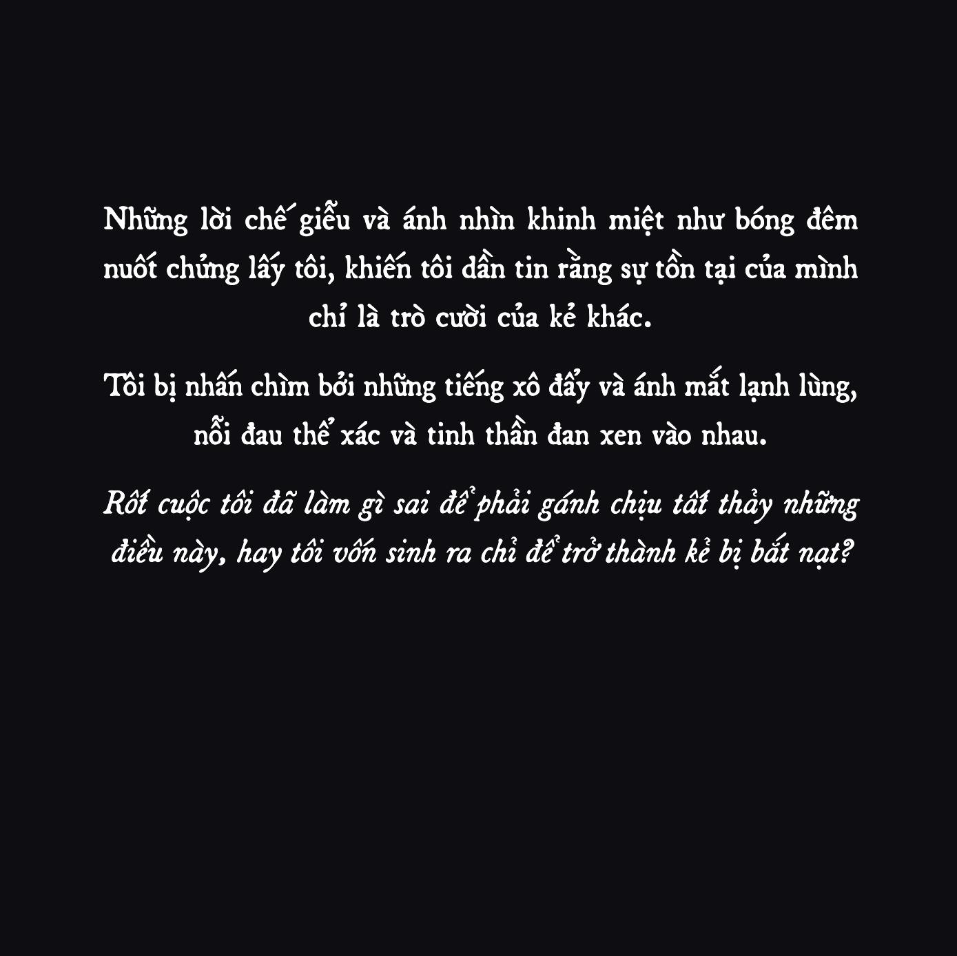 Sách Vì Sao Tôi Lại Bị Bắt Nạt?