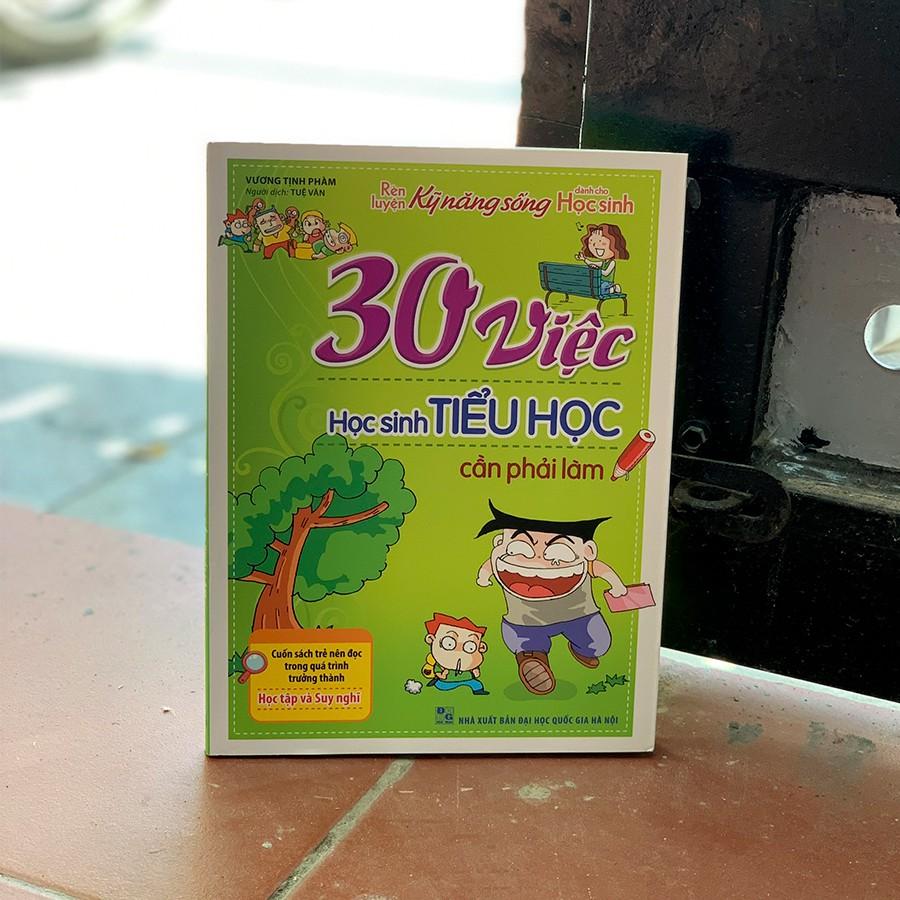 Sách 30 Việc Học Sinh Tiểu Học Cần Phải Làm - Minh Long