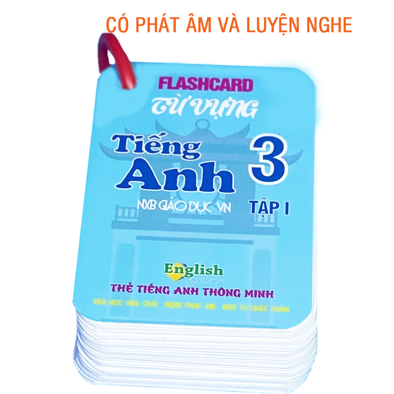 Flashcard tiếng Anh Lớp 3 BGD (Tập 1), có phát âm, hình ảnh và màu sắc sinh động