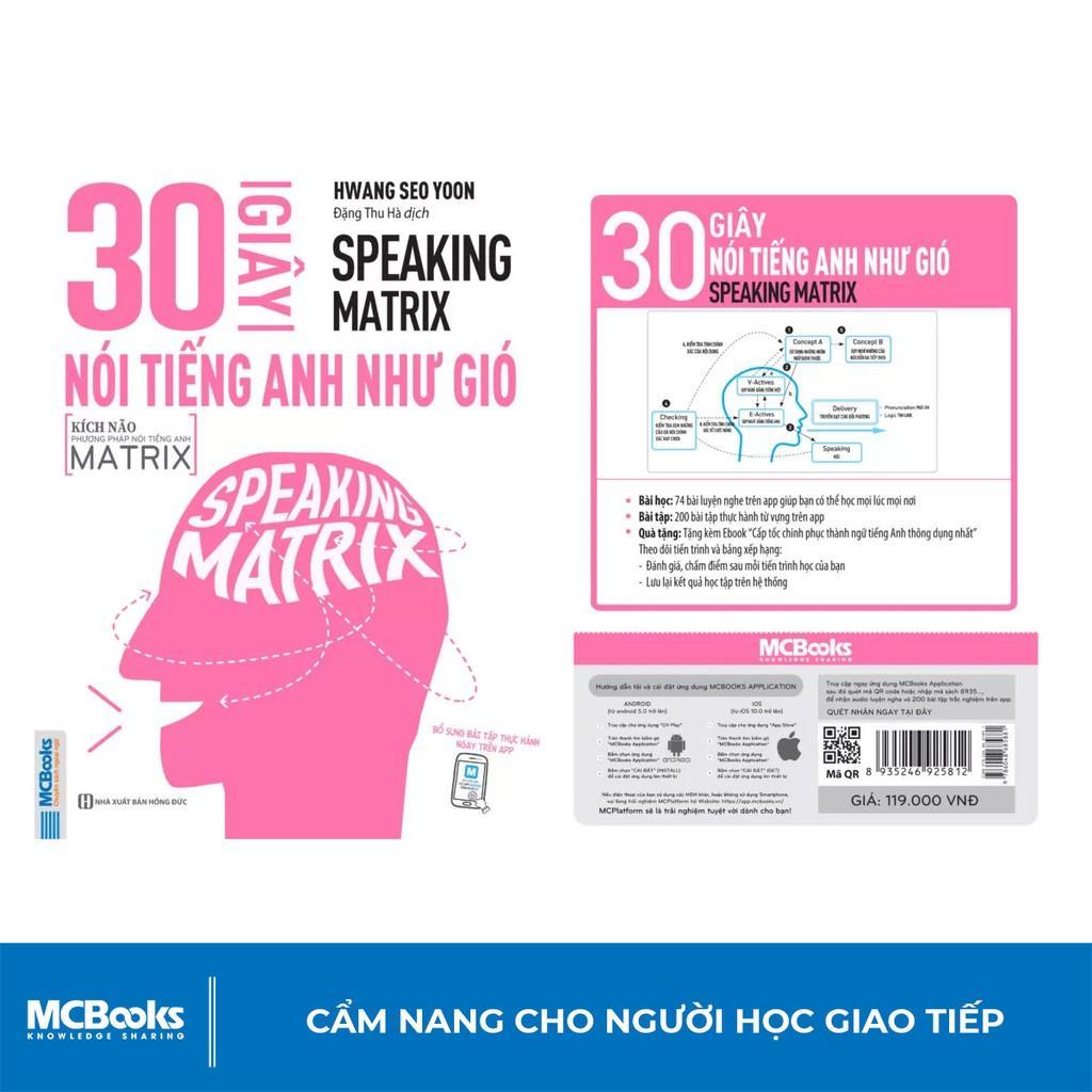 30 Giây Nói Tiếng Anh Như Gió - Speaking Matrix - Học Qua App Online - Bản Quyền