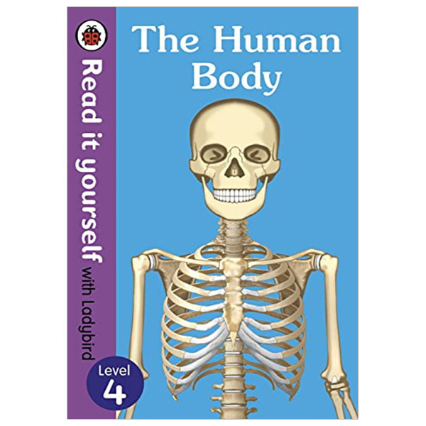 The Human Body HB - Read It Yourself with Ladybird Level 4