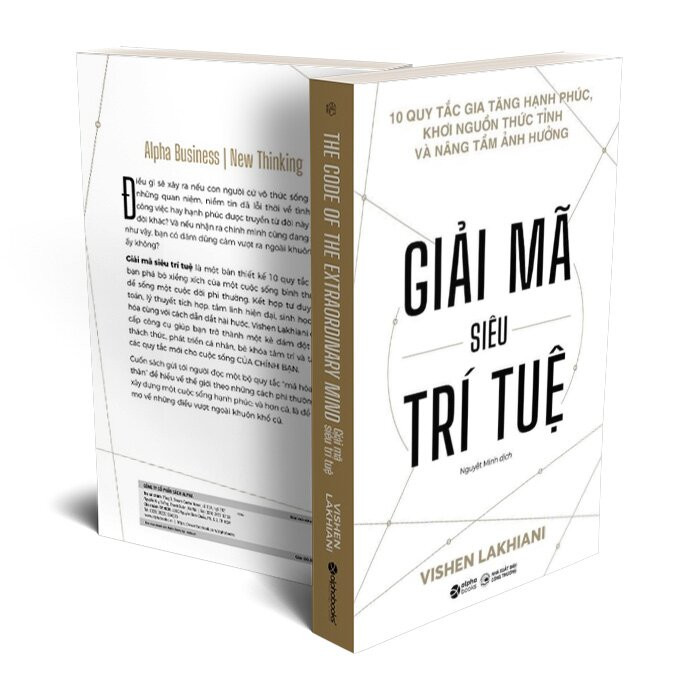 Giải Mã Siêu Trí Tuệ - The Code Of The Extraordinary Mind - Vishen Lakhiani - Nguyệt Minh dịch -