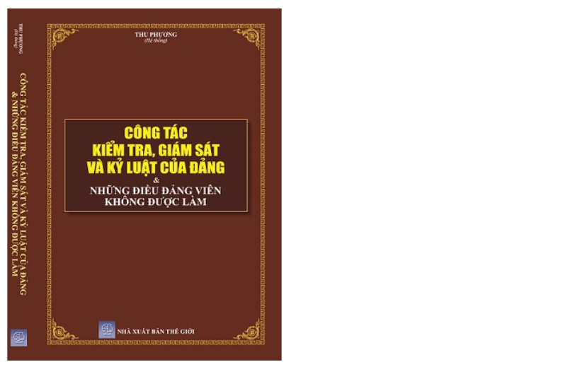 Công tác kiểm tra, GS và kỷ luật của Đảng và những điều đảng viên không được làm