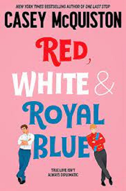 Red, White &amp; Royal Blue