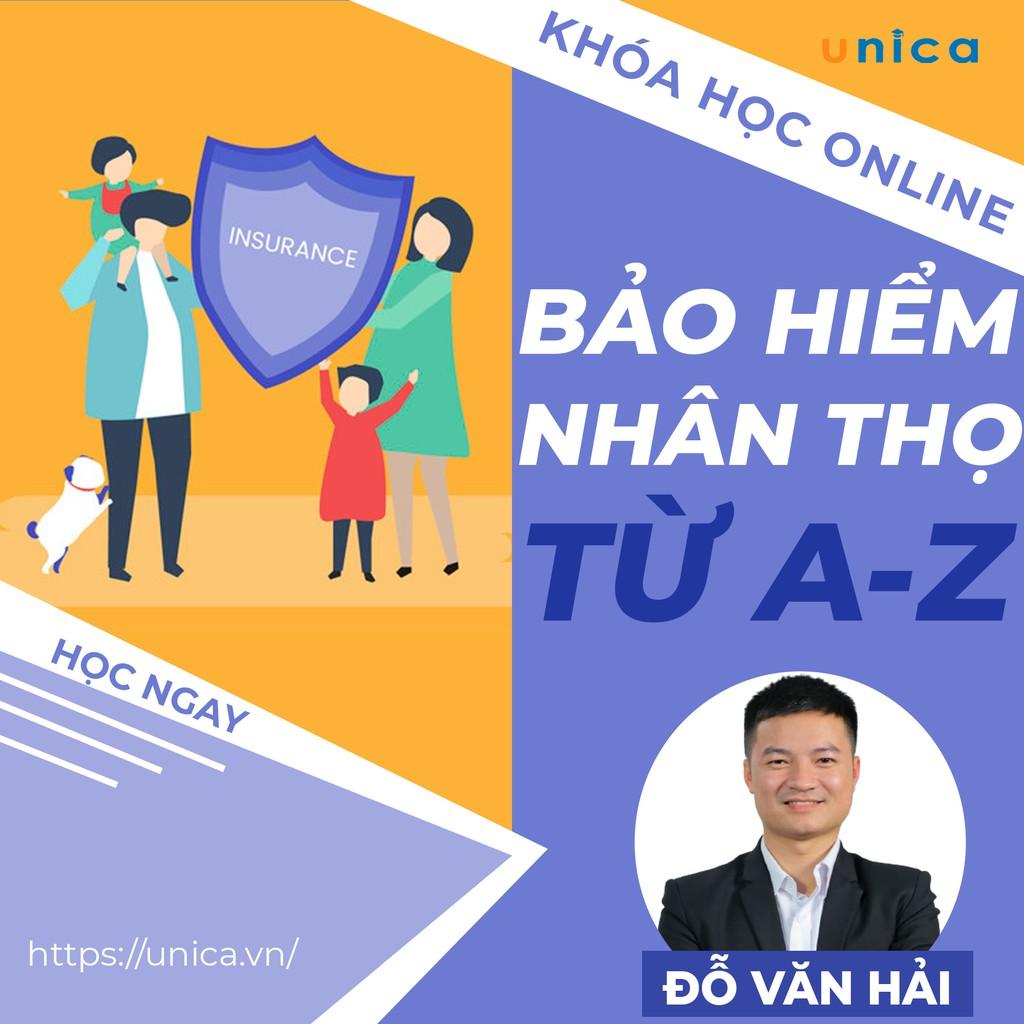 Khóa học SALE BÁN HÀNG- Bảo hiểm nhân thọ từ A-Z UNICA.VN
