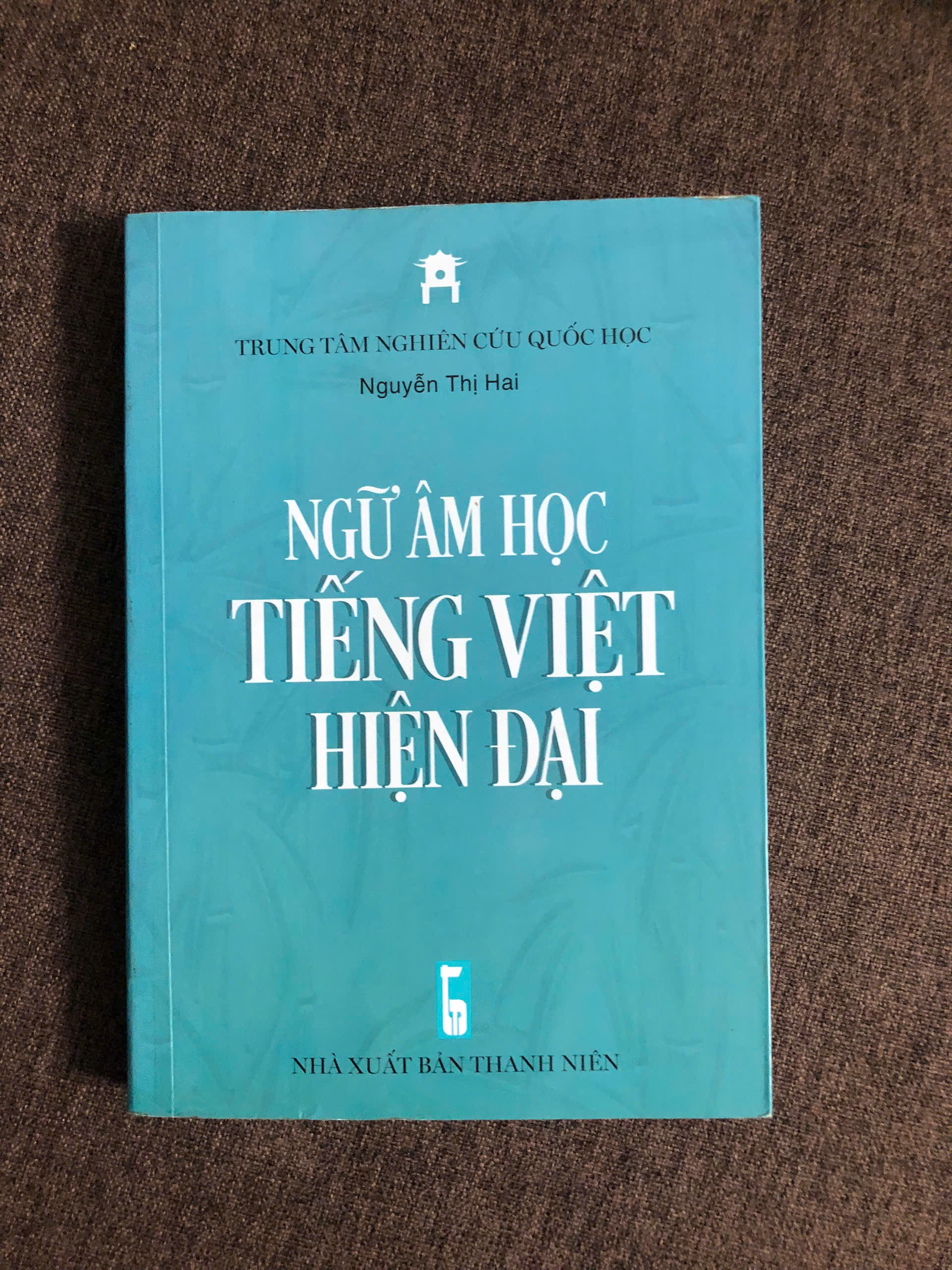 Ngữ âm Tiếng Việt hiện đại - Nguyễn Thị Hai (Trung tâm Nghiên cứu Quốc học)