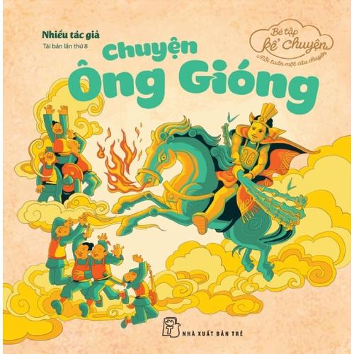 Bé Tập Kể Chuyện-Chuyện Ông Gióng - Bản Quyền