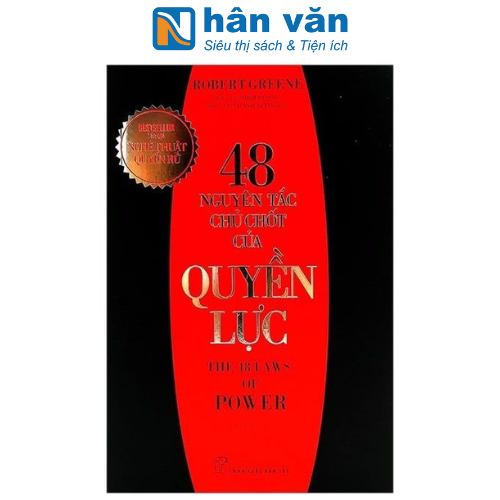 48 Nguyên Tắc Chủ Chốt Của Quyền Lực