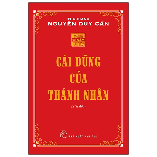 Cái Dũng Của Thánh Nhân (Tái Bản 2021)