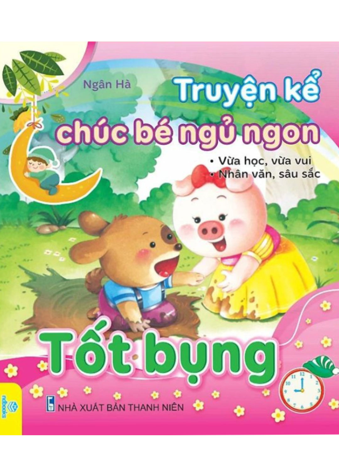 Truyện Kể Chúc Bé Ngủ Ngon - Tốt Bụng