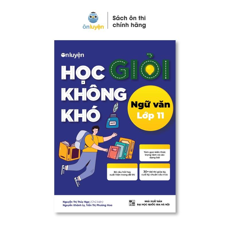 Combo 3 Cuốn Sách Học Giỏi Không Khó môn Toán, Văn, Anh lớp 11 - Nhà sách Ôn Luyện