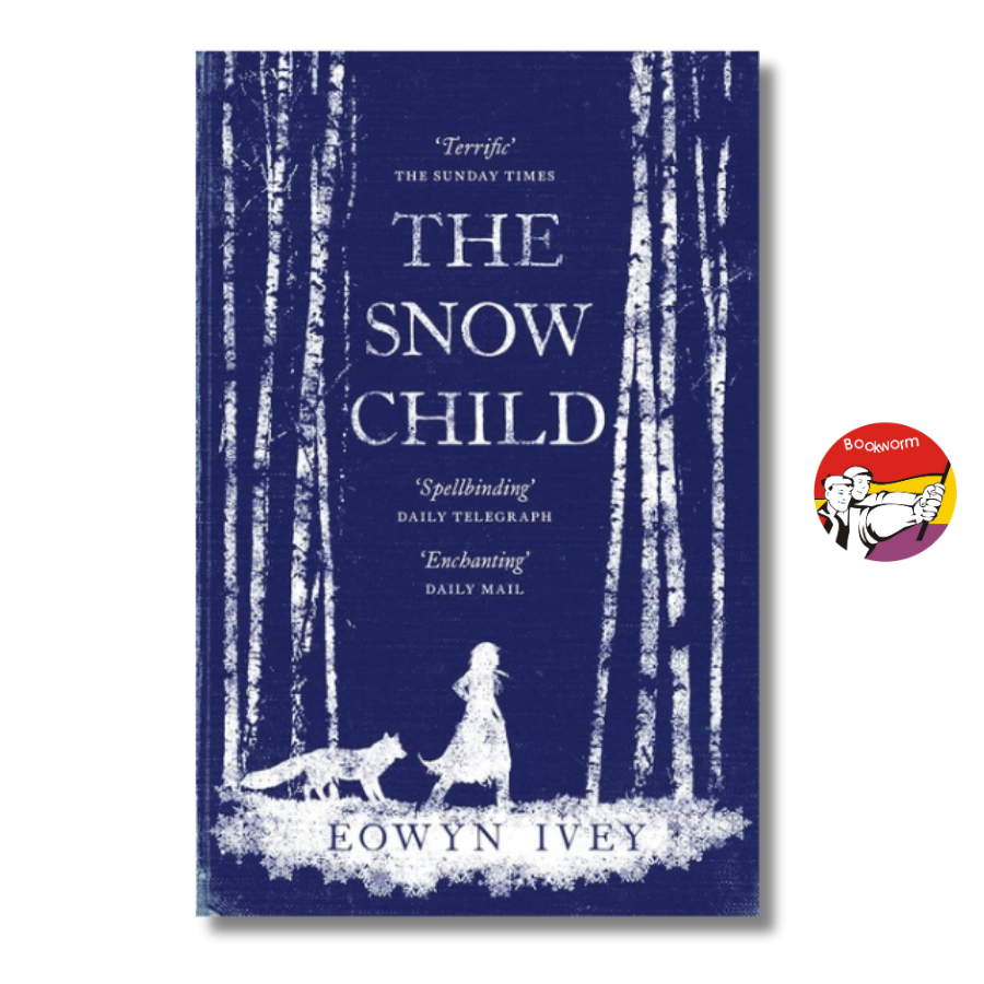 Sách - The Snow Child by Eowyn Ivey - Tiểu thuyết tiếng Anh / Novel / Fiction in English