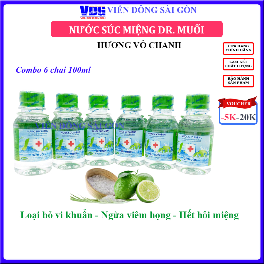 Combo 6 chai Nước súc miệng Dr. Muối hương vỏ chanh (100ml)-Ngừa viêm họng, sâu răng, loại vi khuẩn, trắng răng, hết hôi miệng