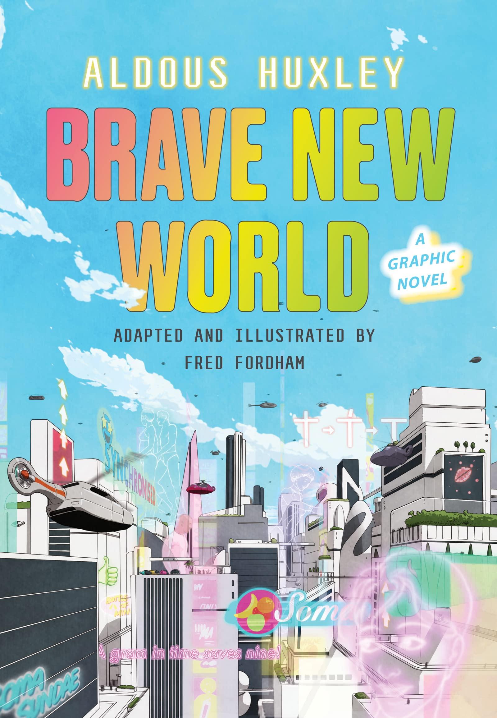 Brave New World: A Graphic Novel