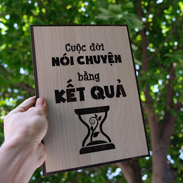 Tranh Slogan treo phòng làm việc TBIG024: Cuộc đời nói chuyện bằng kết quả