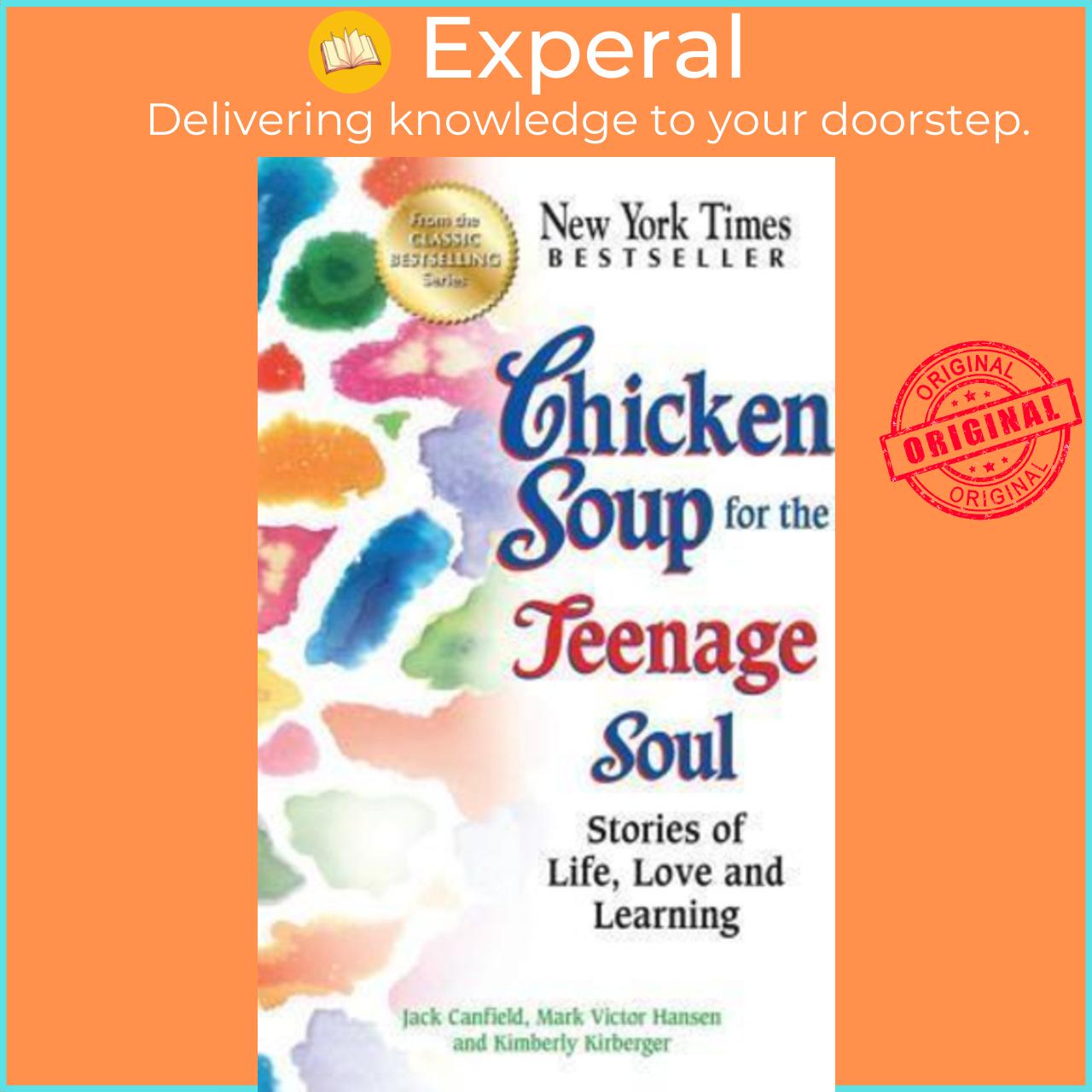 Sách - Chicken Soup for the Teenage Soul : Stories of Life, Love and Learning by Jack Canfield